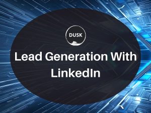 5 Front image of a blog titled "Lead Generation with Linkedin " with 3d digital as the background and the title displayed in corporate typography