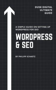 1 book cover with the words "Wordpress & SEO; A simple Guide on Setting up WordPress for SEO"