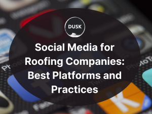 1 front image of a blog titled "Social Media for roofing companies: Best Platforms and Practices" with a close-up of social media apps displayed on a phone and the title displayed in corporate typography