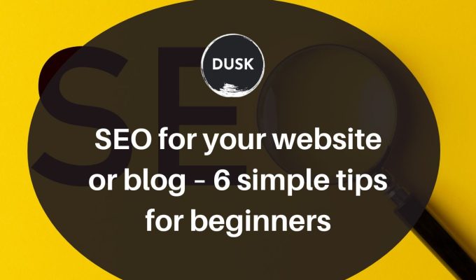 Front image of a blog titled "SEO for your website or blog- 6 simple tips for beginners "with SEOsign as the background and the title displayed in corporate typography