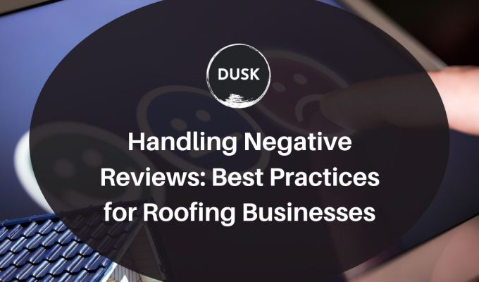 Front image of a blog titled "Handling Negative Reviews: Best Practices for Roofing Businesses" with a person placing a negative review on his laptop as the background and the title displayed in corporate typography