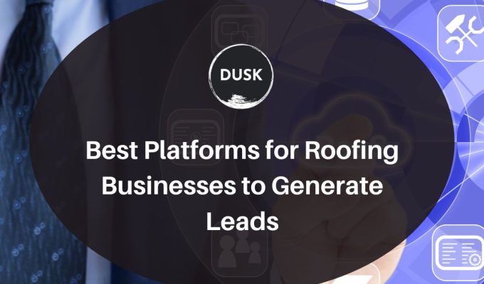 image Best Platforms for Roofing Businesses to Generate Leads